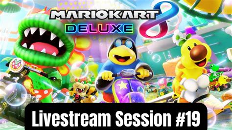 Time To Race Let S Stream Mario Kart Deluxe Livestream Session