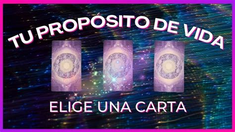 Tarot Interactivo Hoy Cual Es Tu Proposito De Vida Youtube