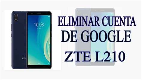 Eliminar Cuenta De Google A Zte Blade L M Todo Definitivo