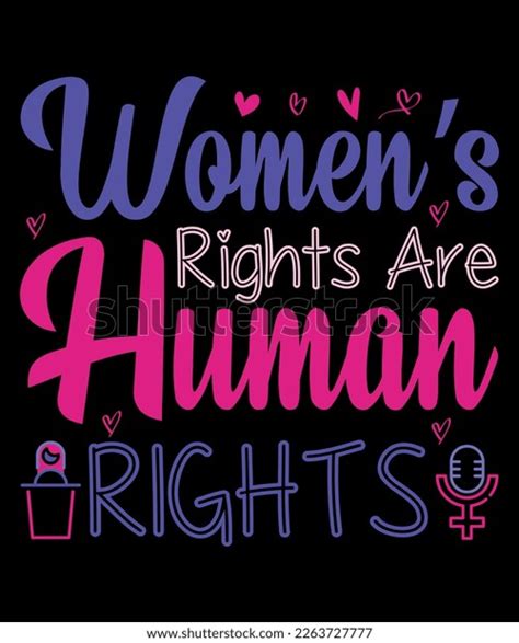 Womens Rights Human Rights Shirt Print Stock Vector Royalty Free