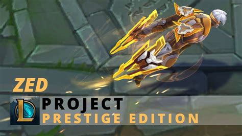 Project Zed Prestige Edition League Of Legends Youtube