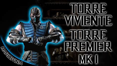 TORRE PREMIER MORTAL KOMBAT 1 TORRES VIVIENTES MORTAL KOMBAT XL