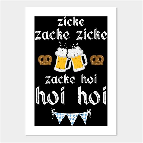 Zicke Zacke Zicke Zacke Hoi Hoi Hoi Oktoberfest Posters And Art