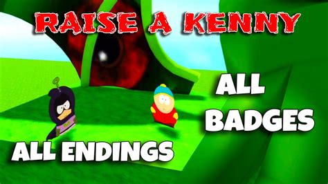 Raise Kenny ALL ENDINGS ALL BADGES ROBLOX YouTube