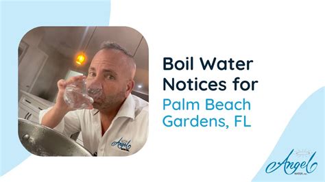 What Palm Beach Gardens Residents Need To Know About Boil Water Notices