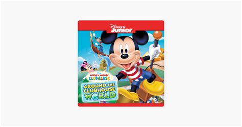 ‎mickey Mouse Clubhouse Around The Clubhouse World On Itunes