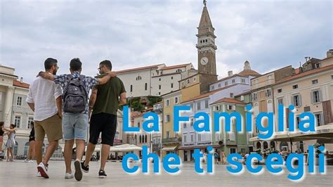 La Famiglia Che Ti Scegli YouTube