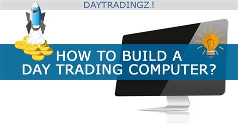 How To Build A Day Trading Computer With Any Budget