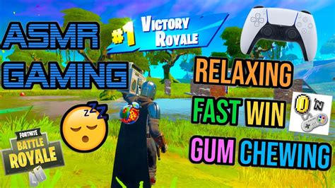 ASMR Gaming Fortnite Fast Win Relaxing Gum Chewing With CNP