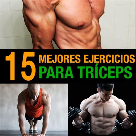 15 Mejores Ejercicios Para Tríceps Que Tienes Que Hacer La Guía De