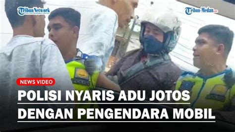 Viral Polisi Nyaris Adu Jotos Dengan Pengendara Mobil Karena Tolak