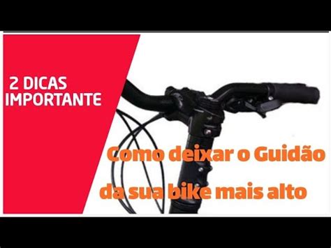 Como deixar o guidão da bike mais alta Adaptar de suspensão YouTube