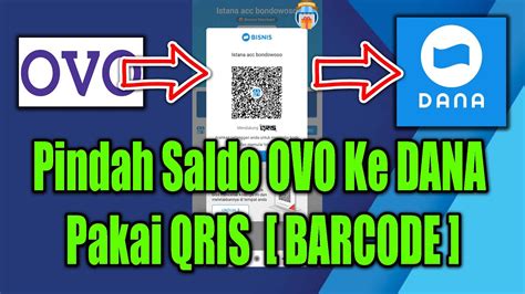 CARA TRANSFER SALDO OVO KE DANA PAKAI Q RIS YouTube