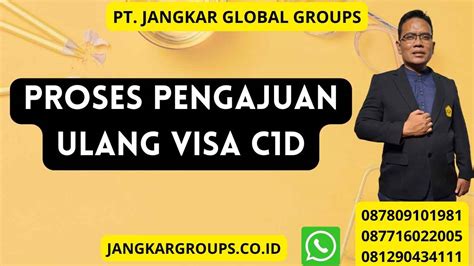 Proses Pengajuan Ulang C D Visa Jangkar Global Groups