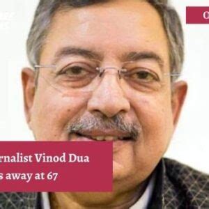 Veteran Journalist Vinod Dua Passes Away PrepareExams