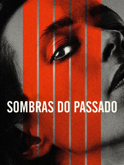 Prime Video Sombras Do Passado