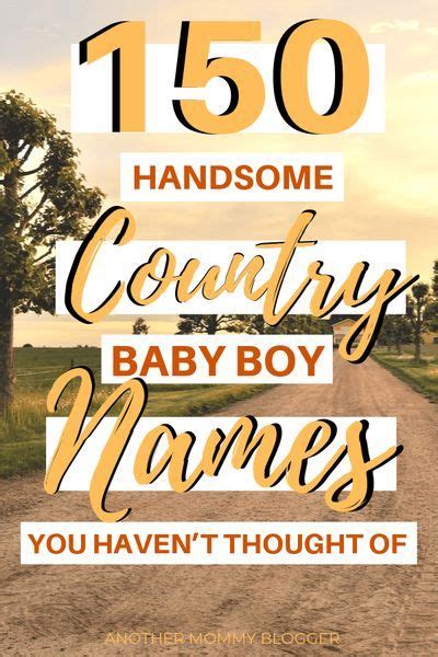 165 Wild And Strong Country Boy Names You Need To Hear Artofit