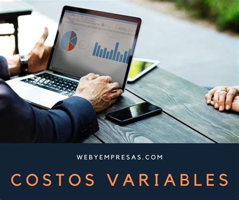 7 Ejemplos De Costos Variables Web Y Empresas