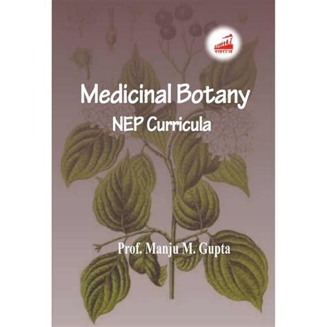 Medicinal Botany Nep Curricula – Swaraj Prakashan