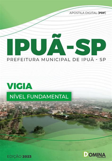 Apostila para Concurso Público Ipuã 23 Vigia Domina