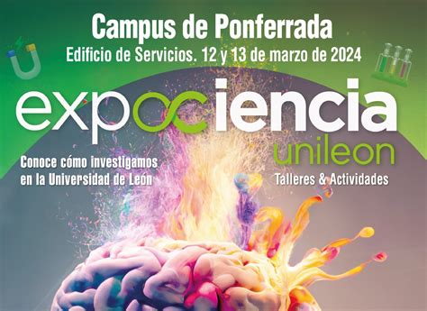 El Campus De Ponferrada De La Ule Acoge La Pr Xima Semana Expociencia