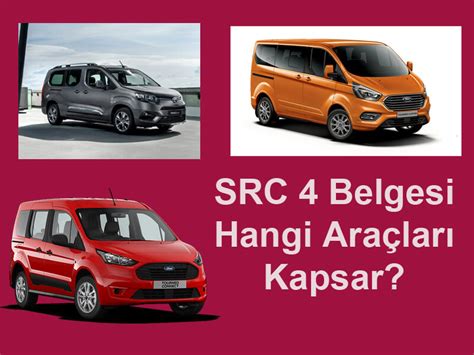 SRC 4 Belgesi Nasıl Alınır Src 4 Hangi Araçları Kullanır Sosyola