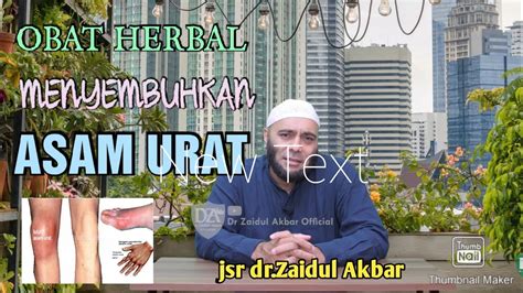 Obat Herbal Asam Urat Jsr Dr Zaidul Akbar Youtube