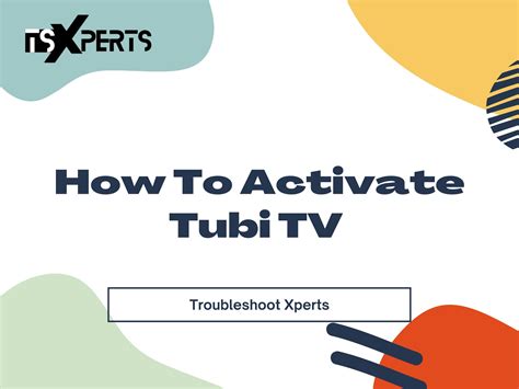 How To Activate Tubi TV On Streaming Devices Troubleshoot Xperts By