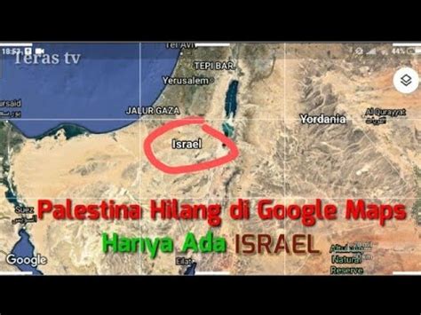 Viral Palestina Hilang Dari Google Maps Youtube