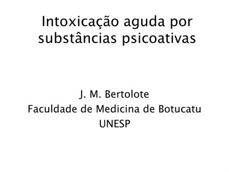 PDF Intoxicação aguda por substâncias psicoativasfmb unesp br Home