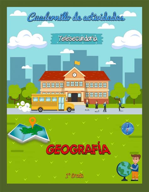 Cuadernillo De Actividades Geograf A Er Grado Telesecundaria