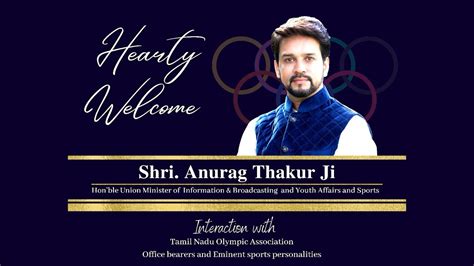 Honble Union Minister Of Sports And Youth Affairs Thiru Anurag Sir