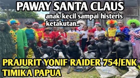 Pawai Santa Claus Ditimika Papua Asrama Yonif Raider Menyambut