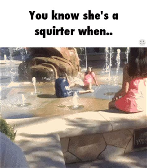 You Know She S A Squirter When IFunny Animated GIFs Pinterest