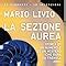 La Sezione Aurea Storia Di Un Numero E Di Un Mistero Che Dura Da