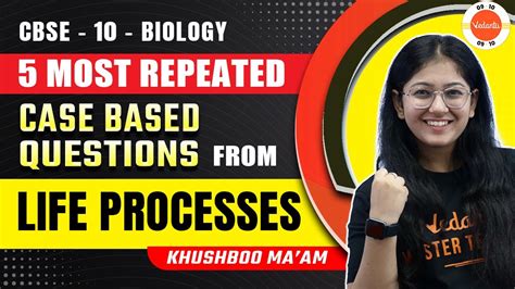 Life Processes Class Most Repeated Case Based Questions Cbse