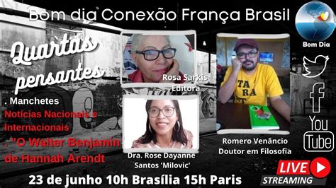 Bom dia Conexão França Brasil O Walter Benjamin de Hannah Arendt