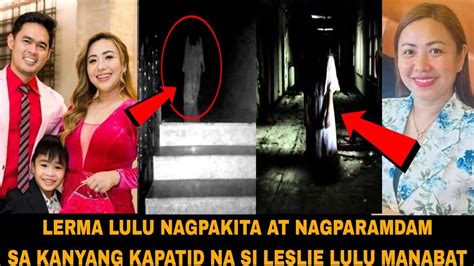 Lerma Lulu Nagpakita At Nagparamdam Sa Kanyang Pamilya Kapatid Ni