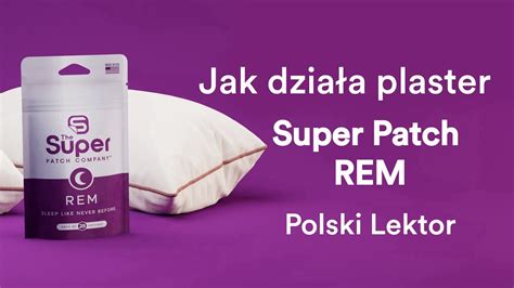 Jak działają plastry Super Patch REM Polski lektor YouTube