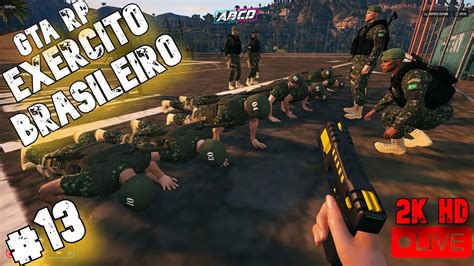 Live Gta V Rp Exercito Brasileiro Abcd Soldado Torreto