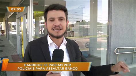 Bandidos Se Passam Por Policiais Para Assaltar Banco YouTube