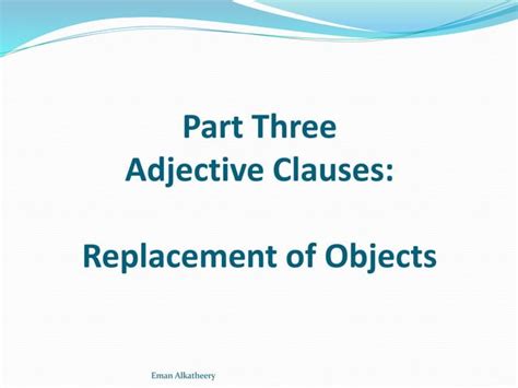 Adjective Clauses And Restrictive And Nonrestrictive Clauses PPT