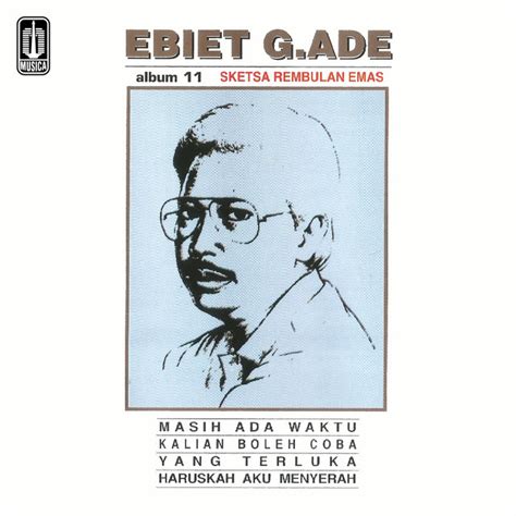 Huru Hara Song By Ebiet G Ade Spotify