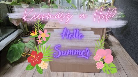 Kiermasz U Hop Hello Summer YouTube