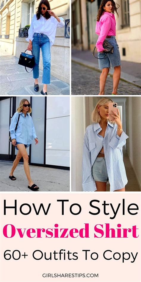 Chic Oversized Shirt Outfit Ideas How To Style An Oversized Shirt