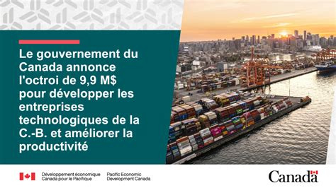 Le Gouvernement Du Canada Annonce Loctroi De Millions De Dollars