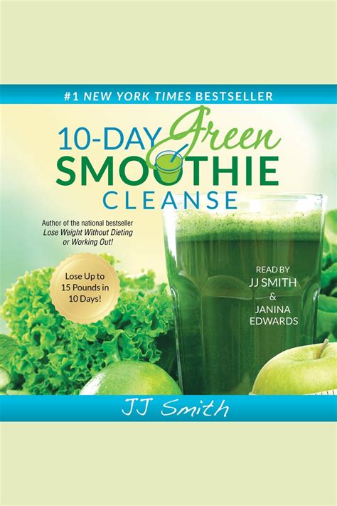 10 Day Green Smoothie Cleanse By Jj Smith Narrated By Jj Smith Audiobook