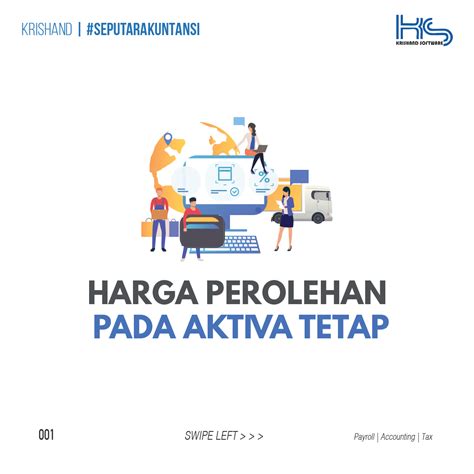 Harga Perolehan Aktiva Tetap Krishand Software Blog