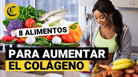 Los Alimentos M S Ricos En Col Geno Y Cido Hialur Nico Nutrici N