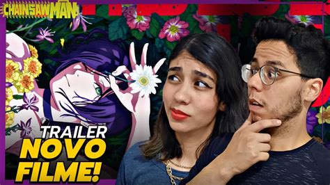 MELANCÓLICO AROMA DE ROMANCE NO AR REACT TRAILER CHAINSAW MAN FILME